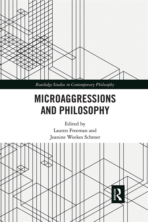 Microaggressions and Philosophy (Paperback)