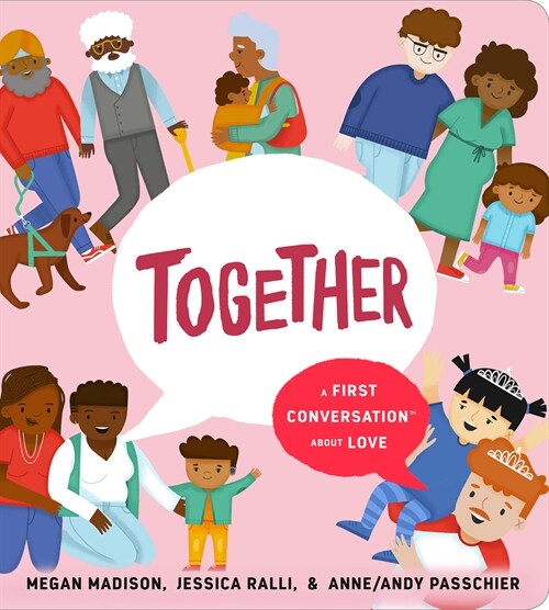 Together: A First Conversation about Love (Board Books)