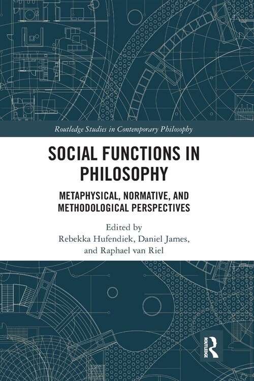 Social Functions in Philosophy : Metaphysical, Normative, and Methodological Perspectives (Paperback)