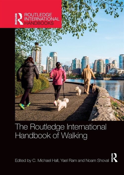 The Routledge International Handbook of Walking (Paperback)