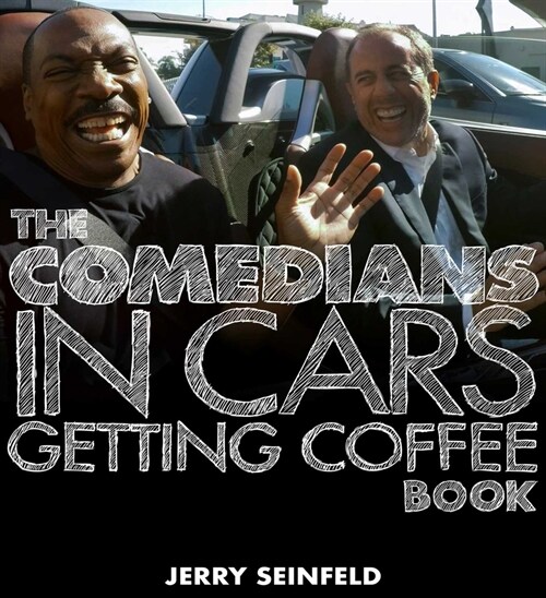 The Comedians in Cars Getting Coffee Book (Audio CD)