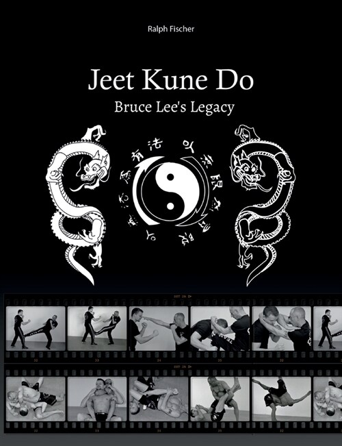 Jeet Kune Do Bruce Lee큦 Legacy (Paperback)