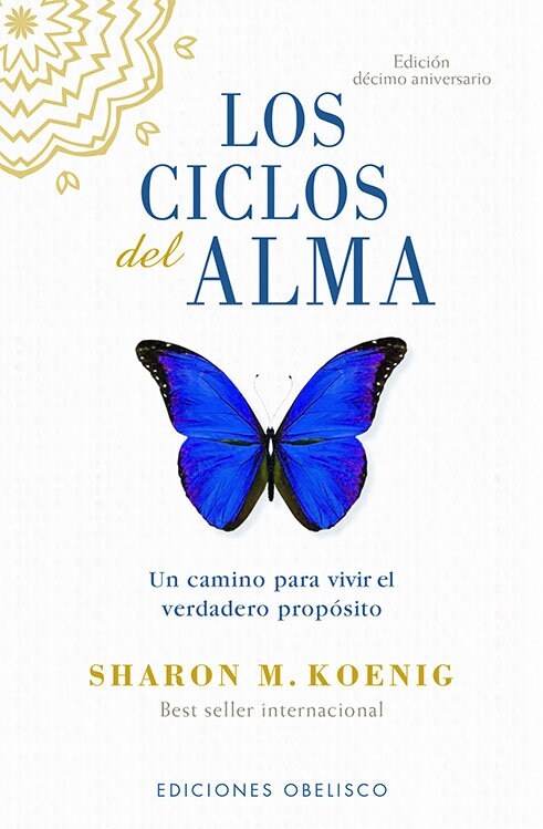 Ciclos del Alma (Edici? D?imo Aniversario), Los (Paperback)