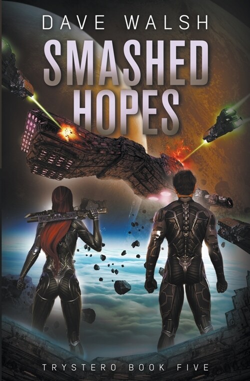 Smashed Hopes (Paperback)