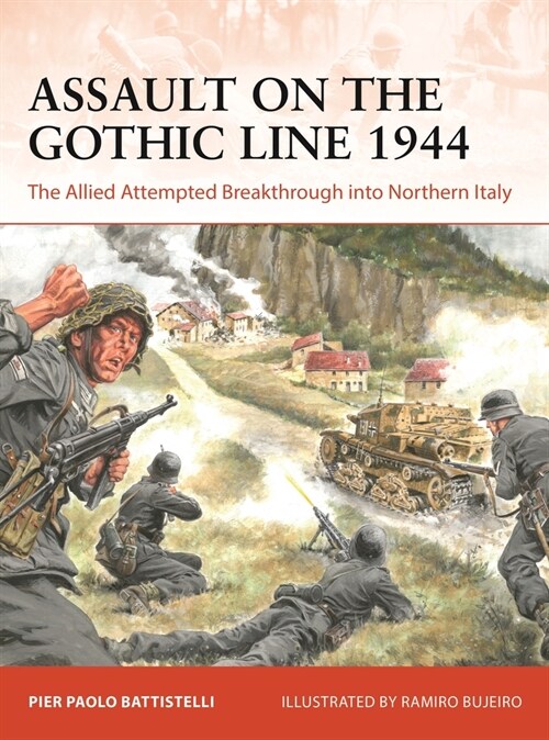 Assault on the Gothic Line 1944 : The Allied Attempted Breakthrough into Northern Italy (Paperback)