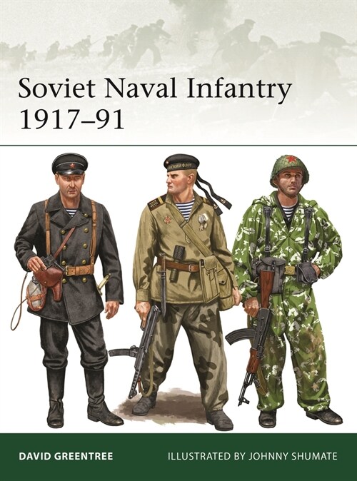 Soviet Naval Infantry 1917–91 (Paperback)
