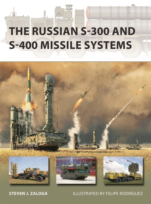 The Russian S-300 and S-400 Missile Systems (Paperback)