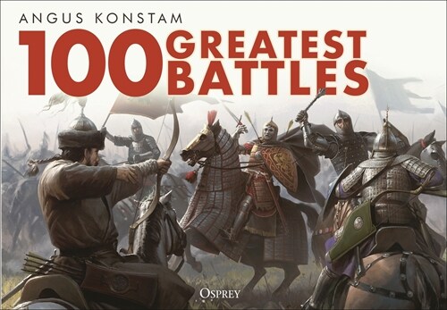 100 Greatest Battles (Hardcover)