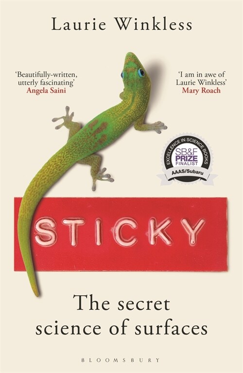 Sticky : The Secret Science of Surfaces (Paperback)