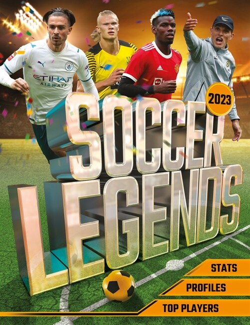 Soccer Legends 2023: Top 100 Stars of the Modern Game (Paperback)