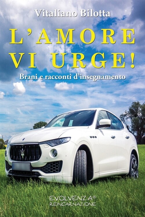 Lamore vi urge!: Brani e racconti dinsegnamento (Paperback)