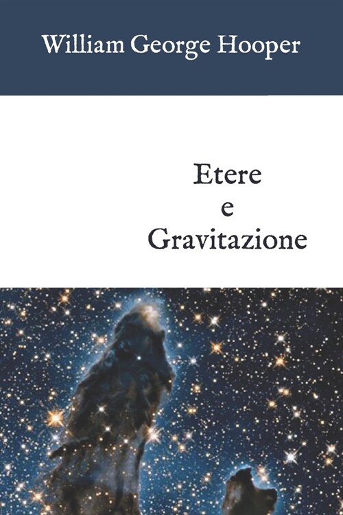 Etere e Gravitazione (Paperback)