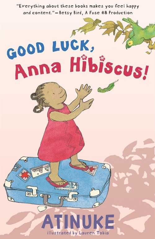 Good Luck, Anna Hibiscus! (Paperback)