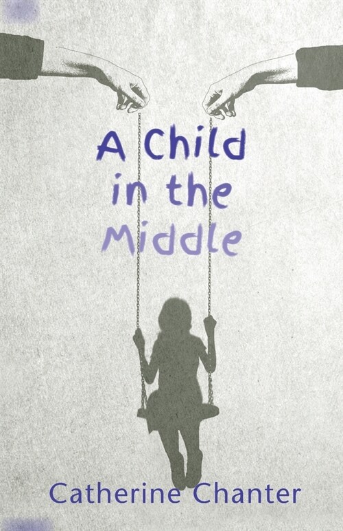 A Child in the Middle (Paperback)