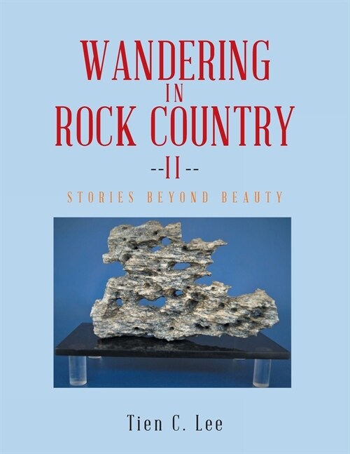 Wandering in Rock Country: Stories beyond Beauty (Paperback)