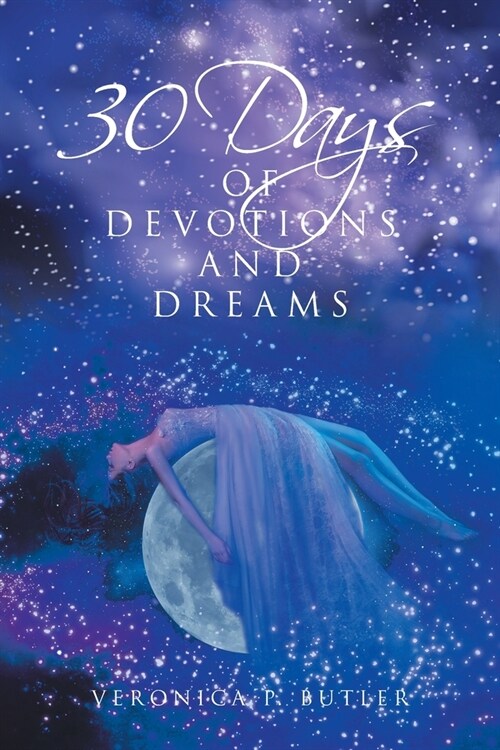 30 Days of Devotions and Dreams (Paperback)