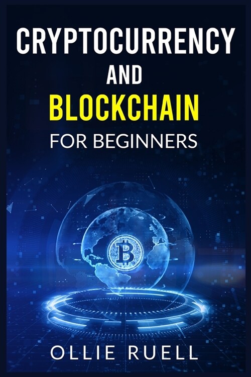 Bitcoin and Blockchain for Beginners (Paperback)