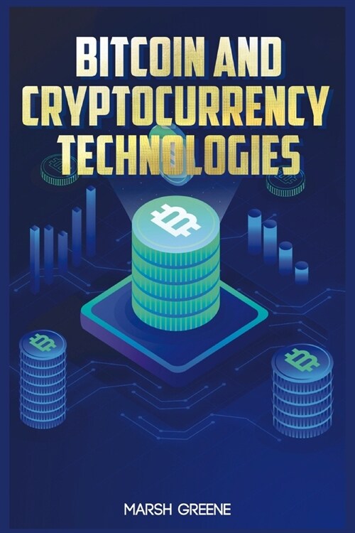 Bitcoin and Cryptocurrency Technologies (Paperback)