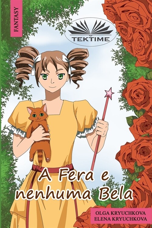 A Fera e Nenhuma Bela (Paperback)