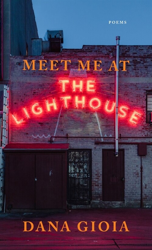Meet Me at the Lighthouse: Poems (Paperback)