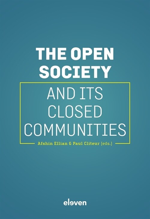 The Open Society and Its Closed Communities (Hardcover)