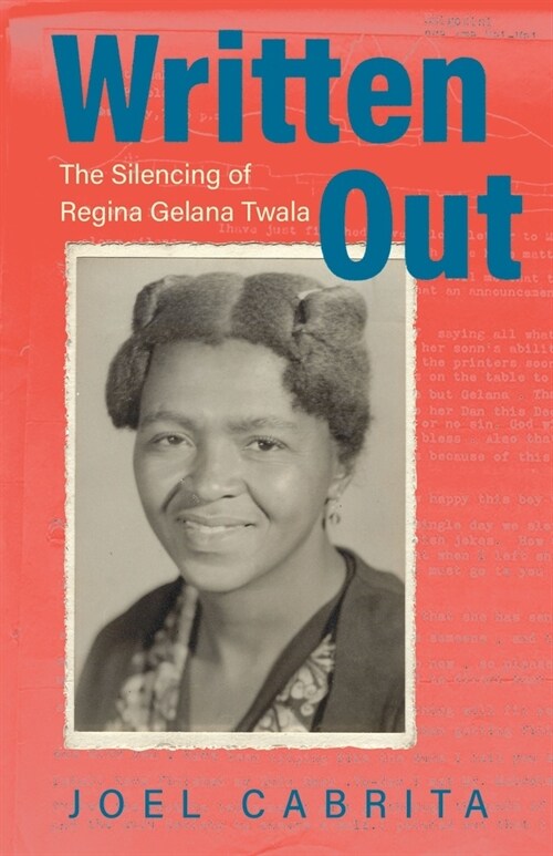 Written Out: The Silencing of Regina Gelana Twala (Paperback)