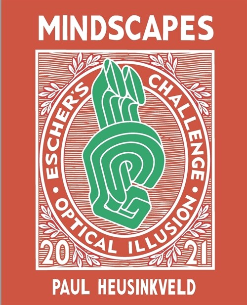 Mindscapes: Eschers Challenge: Optical Illusions (Paperback)
