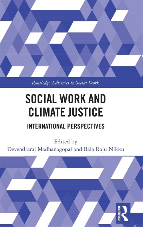 Social Work and Climate Justice : International Perspectives (Hardcover)