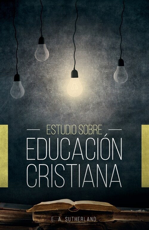 Estudio Sobre Educaci? Cristiana (Paperback)