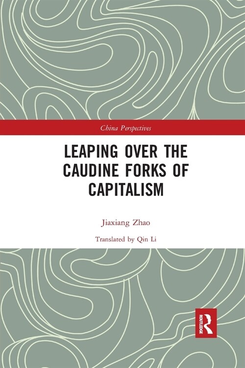 Leaping Over the Caudine Forks of Capitalism (Paperback)