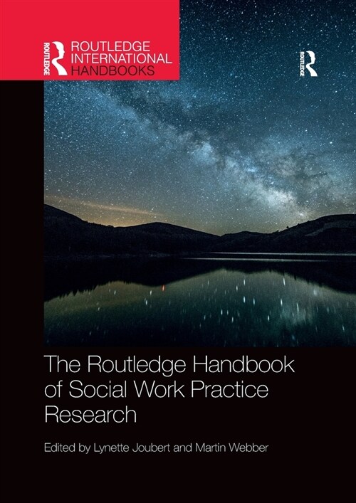 The Routledge Handbook of Social Work Practice Research (Paperback)