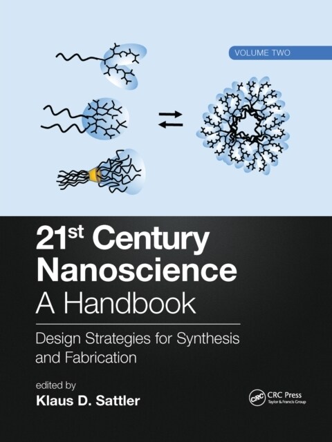 21st Century Nanoscience – A Handbook : Design Strategies for Synthesis and Fabrication (Volume Two) (Paperback)