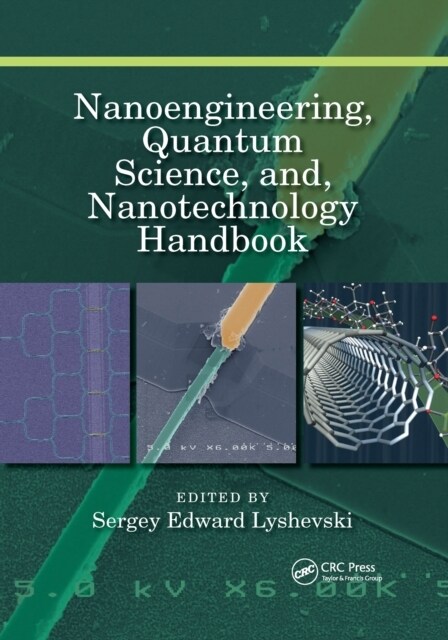 Nanoengineering, Quantum Science, And, Nanotechnology Handbook (Paperback)