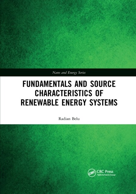 Fundamentals and Source Characteristics of Renewable Energy Systems (Paperback)