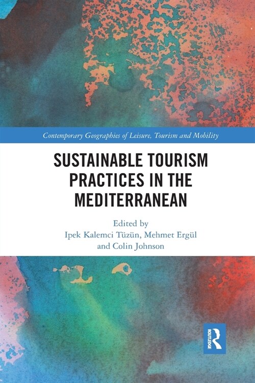 Sustainable Tourism Practices in the Mediterranean (Paperback)