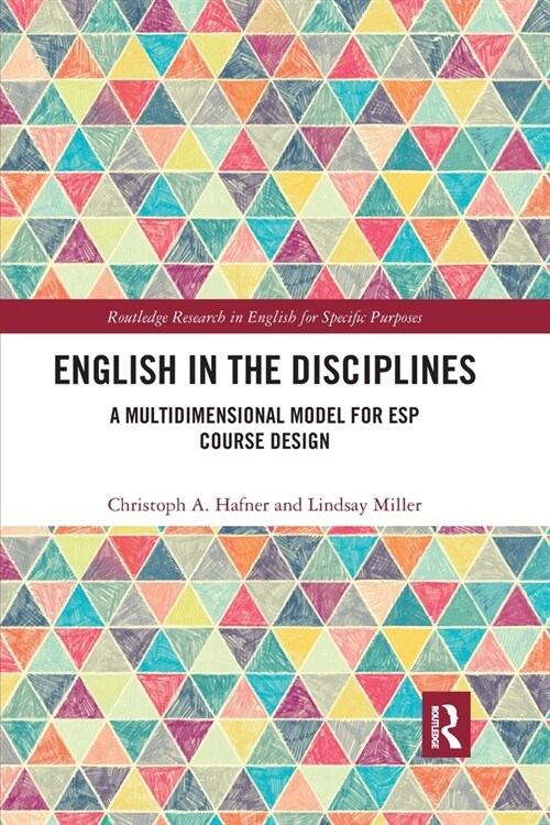 English in the Disciplines : A Multidimensional Model for ESP Course Design (Paperback)