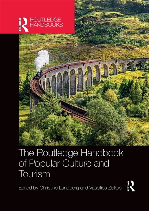 The Routledge Handbook of Popular Culture and Tourism (Paperback)