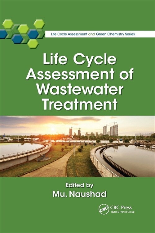 Life Cycle Assessment of Wastewater Treatment (Paperback)