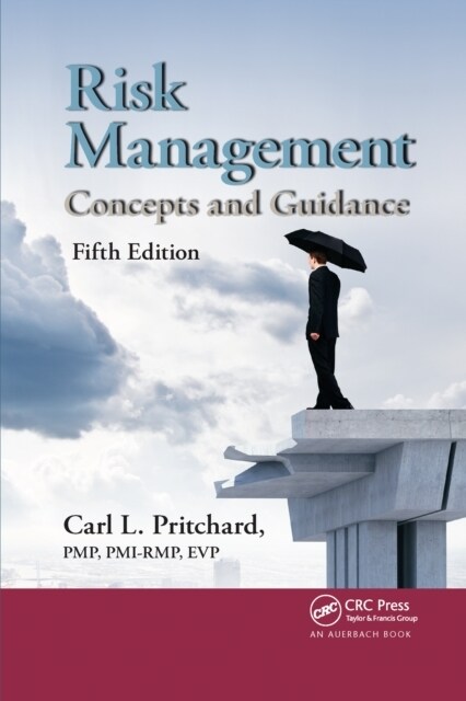 Risk Management : Concepts and Guidance, Fifth Edition (Paperback, 5 ed)