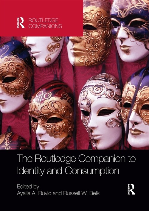 The Routledge Companion to Identity and Consumption (Paperback)