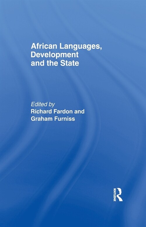African Languages, Development and the State (Paperback)