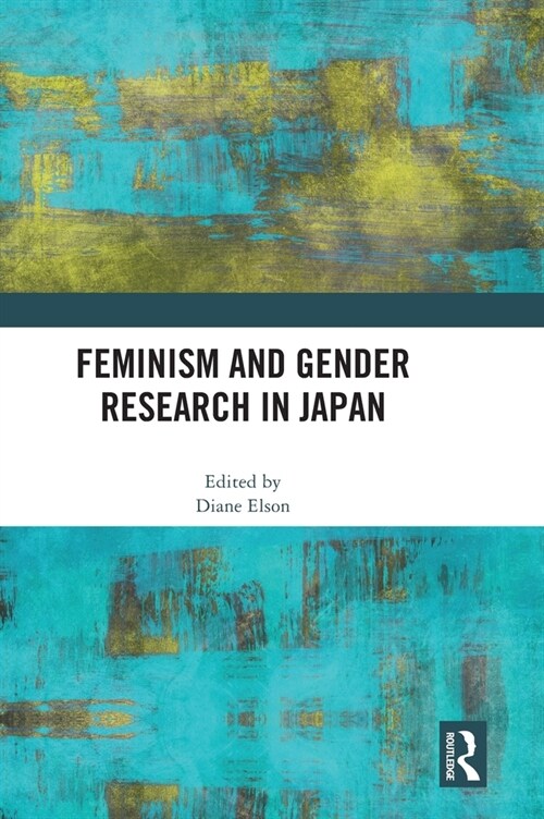 Feminism and Gender Research in Japan (Hardcover)