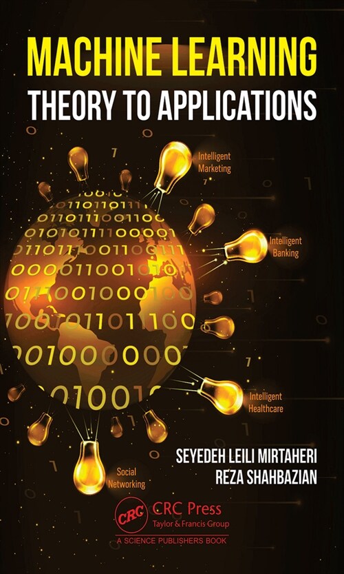 Machine Learning : Theory to Applications (Hardcover)