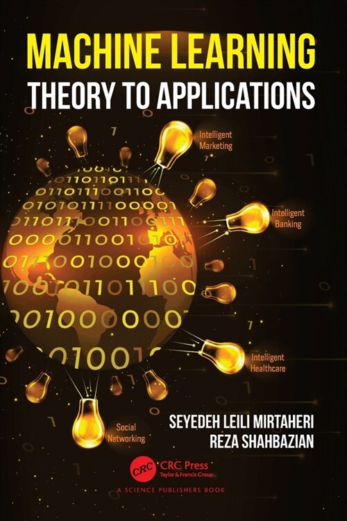 Machine Learning : Theory to Applications (Paperback)