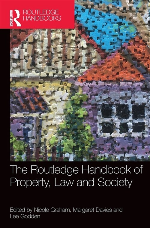 The Routledge Handbook of Property, Law and Society (Hardcover, 1)