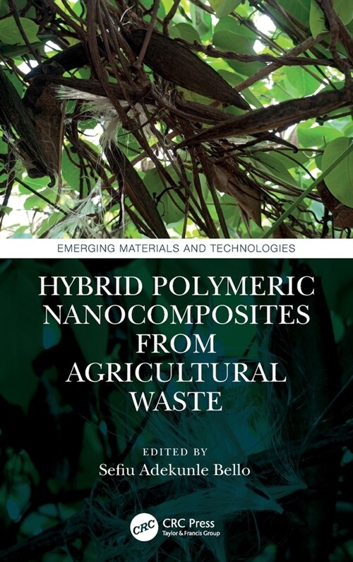 Hybrid Polymeric Nanocomposites from Agricultural Waste (Hardcover, 1)