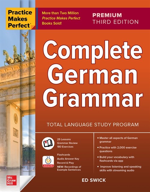 Practice Makes Perfect: Complete German Grammar, Premium Third Edition (Paperback, 3)