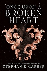 Once Upon a Broken Heart (Paperback)
