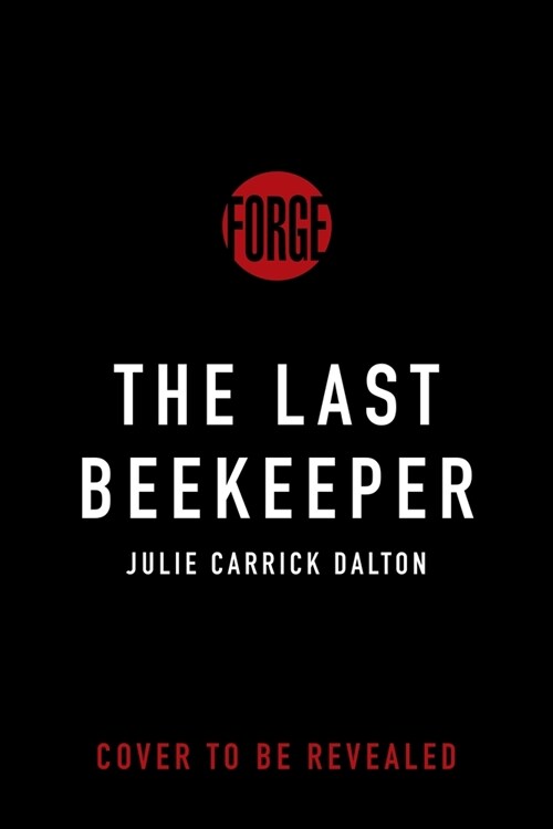 The Last Beekeeper (Hardcover)