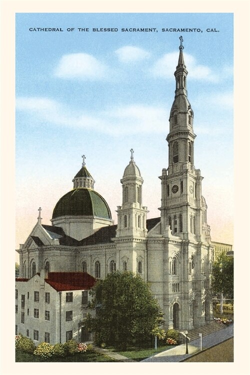 The Vintage Journal Cathedral, Sacramento (Paperback)
